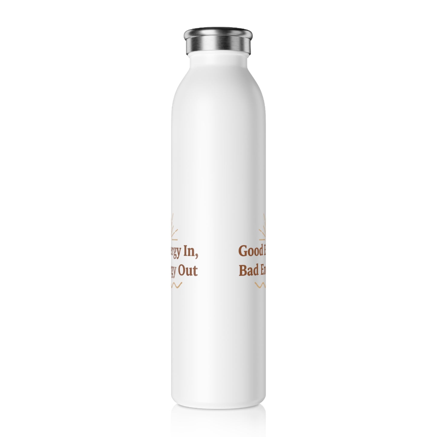 Good Energy In, Bad Energy Out – Slim Stainless Steel Water Bottle | Mindful & Wellness Hydration Gift