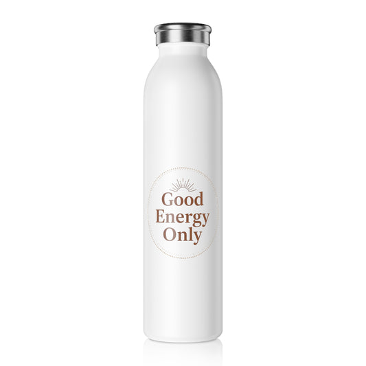 Good Energy Only – Slim Stainless Steel Water Bottle | Aesthetic Wellness & Mindfulness Gift