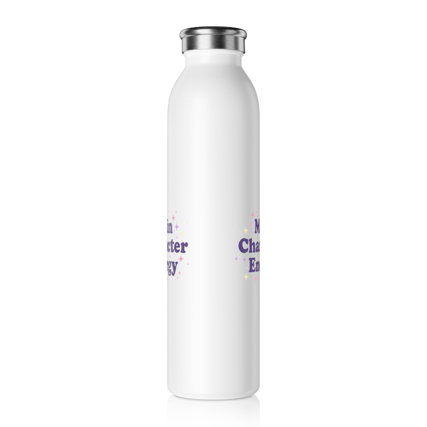 Main Character Energy – Slim Stainless Steel Water Bottle | Aesthetic Hydration Bottle & Gift for Her