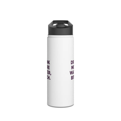 Drink More Water, Bitch – Funny Stainless Steel Water Bottle | Hydration Gift, Fitness & Gym Bottle