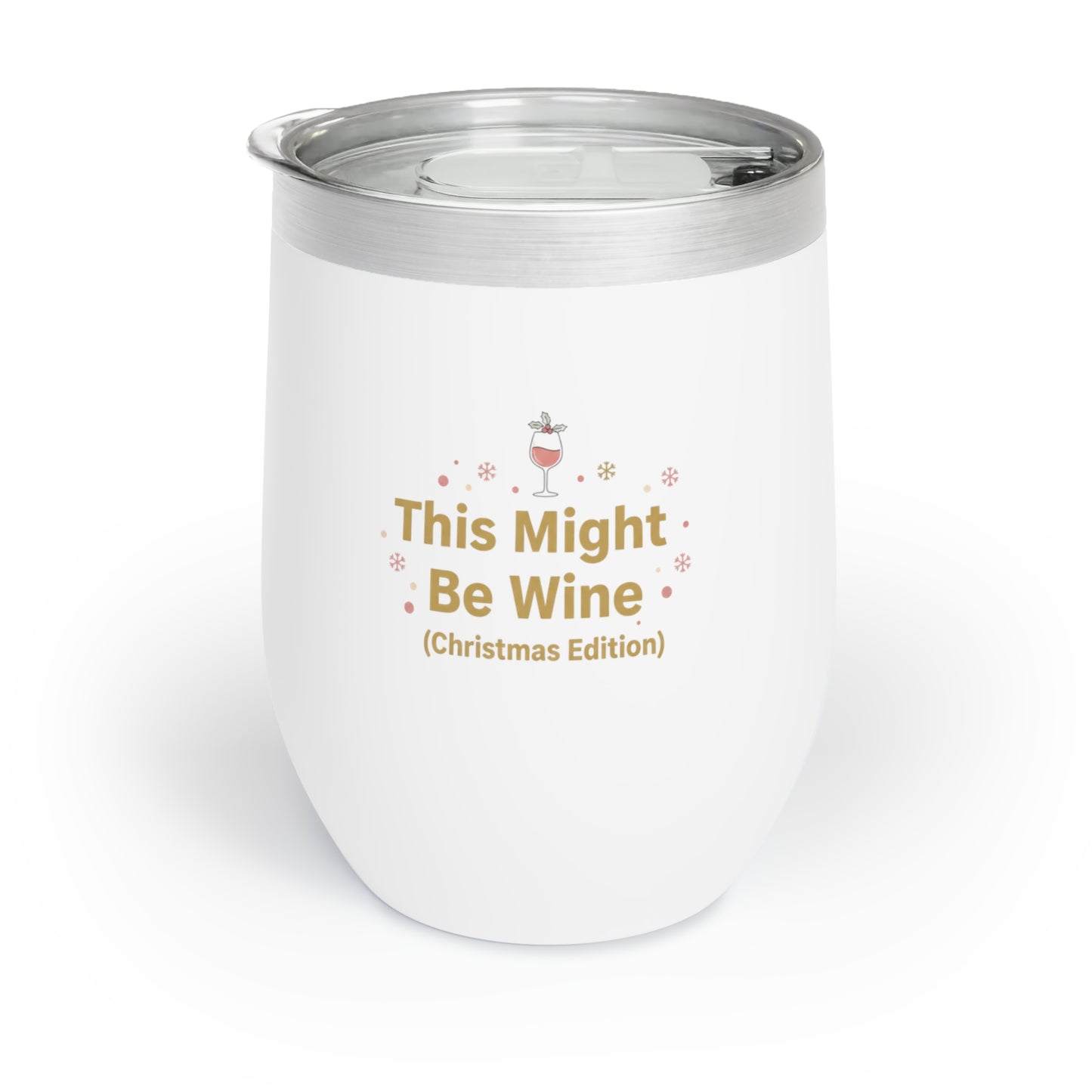 This Might Be Wine (Christmas Edition) – Funny Holiday Wine Tumbler | Christmas Gift for Wine Lovers