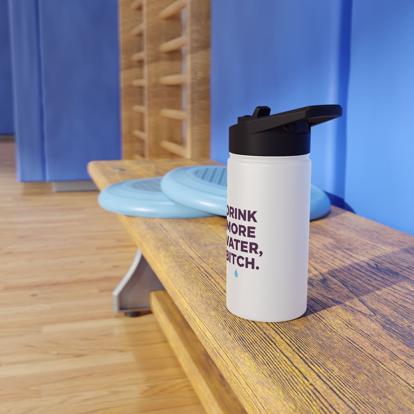 Drink More Water, Bitch – Funny Stainless Steel Water Bottle | Hydration Gift, Fitness & Gym Bottle